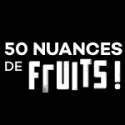 50 Nuances de Fruits